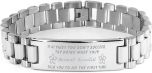 Animal Scientist Bracelet, If at first you don't succeed, try doing what your athletic trainer told you to do the first time., Stainless Steel Courage Inspirational Wristband, Ladder Style