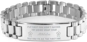 Athletes Bracelet, If at first you don't succeed, try doing what your athletic trainer told you to do the first time., Stainless Steel Courage Inspirational Wristband, Ladder Style