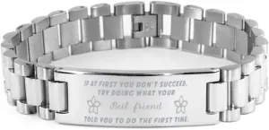 Best Mate Bracelet, If at first you don't succeed, try doing what your athletic trainer told you to do the first time., Stainless Steel Courage Inspirational Wristband, Ladder Style