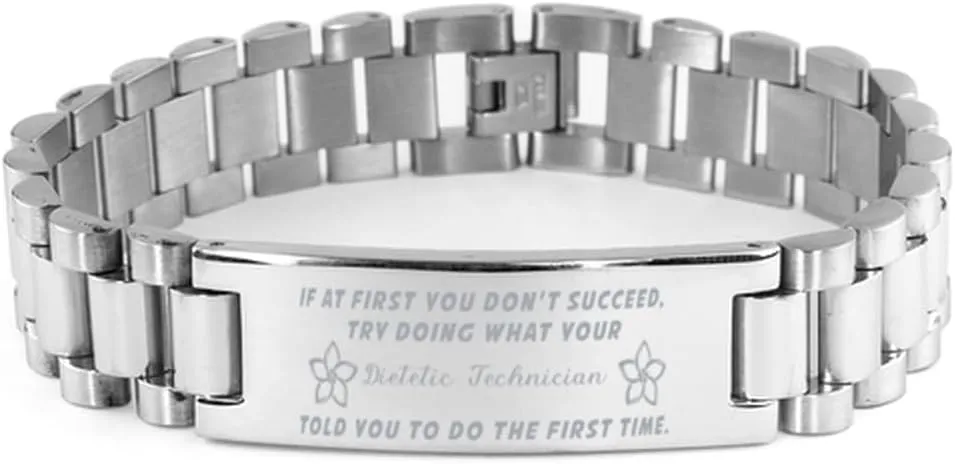 Dietetic Technician Bracelet, If at first you don't succeed, try doing what your athletic trainer told you to do the first time., Stainless Steel Courage Inspirational Wristband, Ladder Style