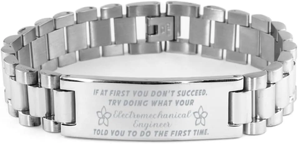 Electromechanical Engineer Bracelet, If at first you don't succeed, try doing what your athletic trainer told you to do the first time., Stainless Steel Courage Inspirational Wristband, Ladder St