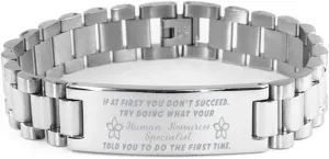 Human Resources Specialist Bracelet, If at first you don't succeed, try doing what your athletic trainer told you to do the first time., Stainless Steel Courage Inspirational Wristband, Ladder St