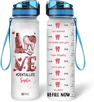Hyturtle Personalized Love Dental Life Water Bottle - 32oz Motivational Water Bottle with Leak-Proof Lid Time Marker - Custom Name Gift for Dentists, Dental Hygienists On Birthday Christmas