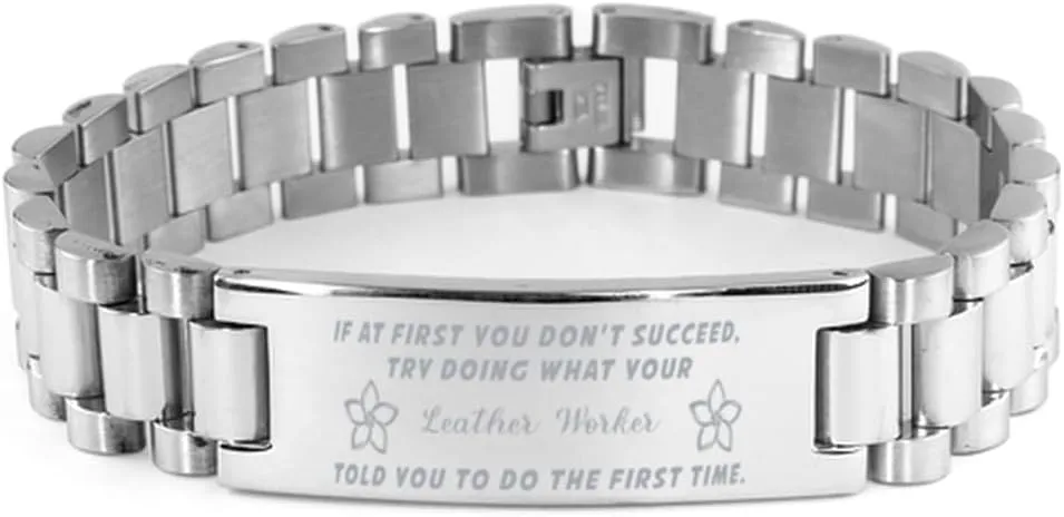 Leather Worker Bracelet, If at first you don't succeed, try doing what your athletic trainer told you to do the first time., Stainless Steel Courage Inspirational Wristband, Ladder Style