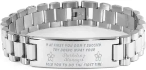 Marketing Manager Bracelet, If at first you don't succeed, try doing what your athletic trainer told you to do the first time., Stainless Steel Courage Inspirational Wristband, Ladder Style