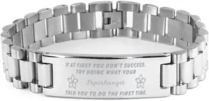 Paperhanger Bracelet, If at first you don't succeed, try doing what your athletic trainer told you to do the first time., Stainless Steel Courage Inspirational Wristband, Ladder Style