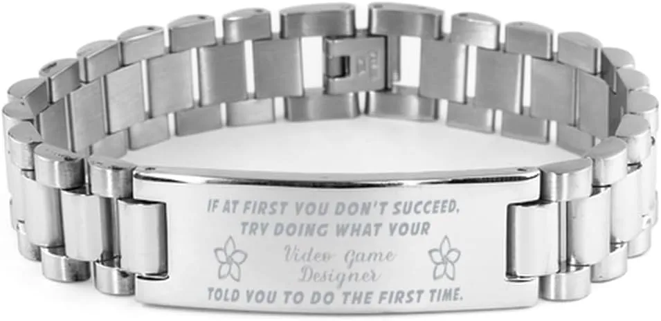 Video Game Designer Bracelet, If at first you don't succeed, try doing what your athletic trainer told you to do the first time., Stainless Steel Courage Inspirational Wristband, Ladder Style